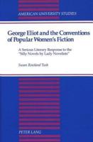 George Eliot and the Conventions of Popular Women's Fiction