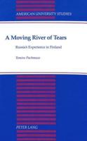 A Moving River of Tears