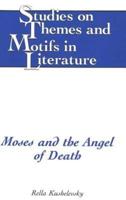 Moses and the Angel of Death