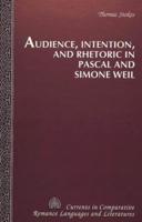 Audience, Intention, and Rhetoric in Pascal and Simone Weil