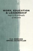 Work, Education, and Leadership