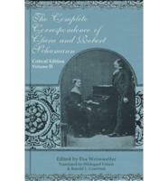 The Complete Correspondence of Clara and Robert Schumann