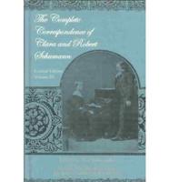 The Complete Correspondence of Clara and Robert Schumann Critical Edition. Volume III