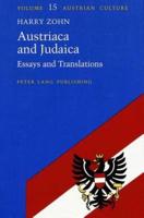 Austriaca and Judaica; Essays and Translations