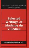 Selected Writings of Madame De Villedieu