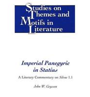 Imperial Panegyric in Statius