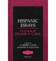 Hispanic Essays in Honor of Frank P. Casa