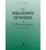 The Philosophy of Nature of St. Thomas Aquinas