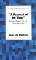 A Pageant of Its Time