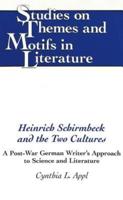 Heinrich Schirmbeck and the Two Cultures