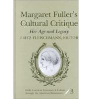 Margaret Fuller's Cultural Critique