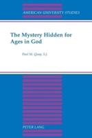 The Mystery Hidden for Ages in God