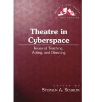 Theatre in Cyberspace
