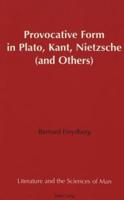 Provocative Form in Plato, Kant, Nietzsche, and Others