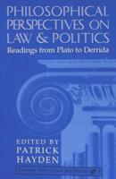 Philosophical Perspectives on Law and Politics