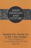 Reading the Chuang-Tzu in the T'ang Dynasty