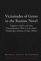Vicissitudes of Genre in the Russian Novel