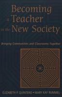 Becoming a Teacher in the New Society
