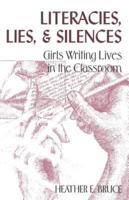 Literacies, Lies & Silences