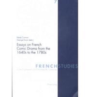 Essays on French Comic Drama from the 1640S to the 1780S