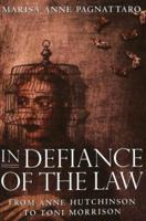 In Defiance of the Law