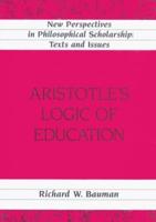 Aristotle's Logic of Education