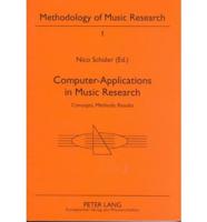 Computer-Applications in Music Research