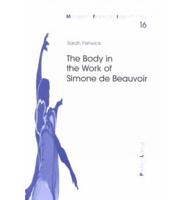 The Body in the Work of Simone De Beauvoir