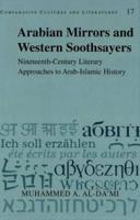 Arabian Mirrors and Western Soothsayers