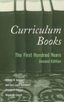 Curriculum Books; The First Hundred Years