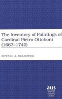 The Inventory of Paintings of Cardinal Pietro Ottobini (1667-1740)
