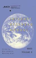 Internet Research Annual, Volume 2