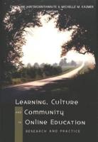 Learning, Culture, and Community in Online Education