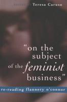 "On the Subject of the Feminist Business"