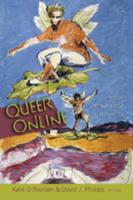 Queer Online; Media Technology and Sexuality