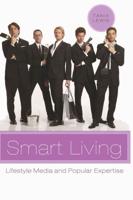 Smart Living; Lifestyle Media and Popular Expertise