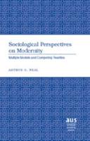 Sociological Perspectives on Modernity