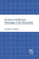 Modern Intellectual Readings of the Kharijites