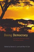 Doing Democracy; Striving for Political Literacy and Social Justice