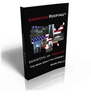 American Roofing, Roofing in America