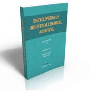 Encyclopedia of Industrial Additives, Volume 1