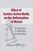 Effect of Surface-Active Media on the Deformation of Metals