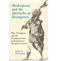 Shakespeare and the Spectacles of Strangeness