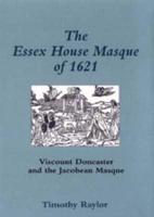 The Essex House Masque of 1621