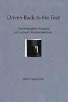 Driven Back to the Text