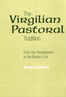 The Virgilian Pastoral Tradition