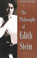 The Philosophy of Edith Stein