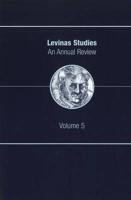Levinas Studies Volume 5
