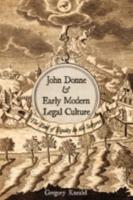 John Donne & Early Modern Legal Culture