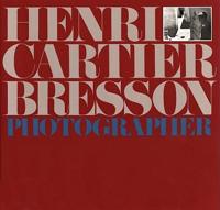 Henri Cartier Bresson, Photographer